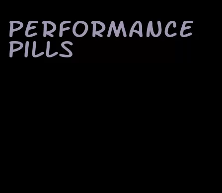 performance pills