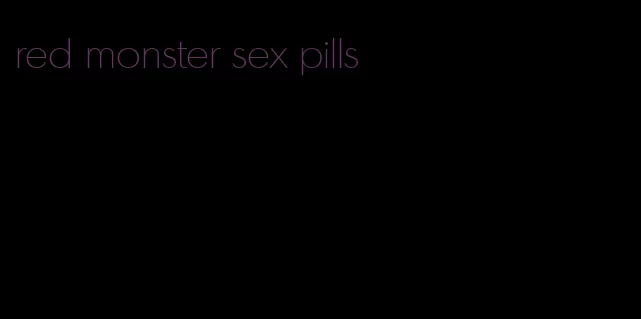 red monster sex pills