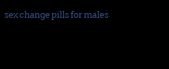 sex change pills for males